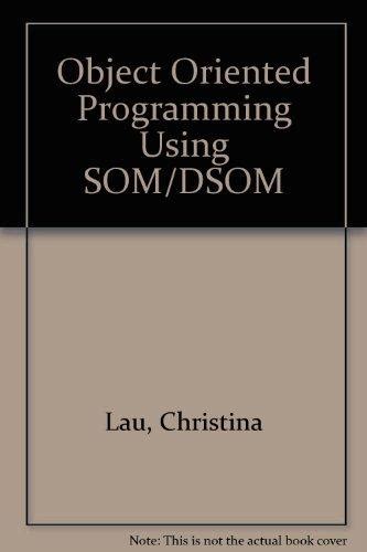Object-Oriented Programming Using Som and Dsom PDF