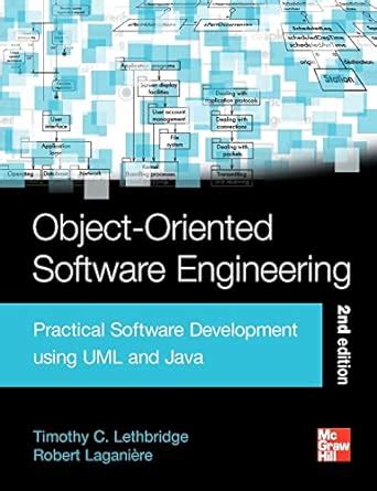 Object-Oriented Software Engineering Practical Software Development Using UML and Java PDF