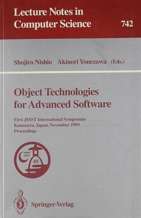 Object-Technologies for Advanced Software Second JSSST International Symposium, ISOTAS 96, Kanazawa Doc