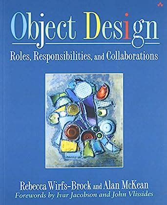 Object.Design.Roles.Responsibilities.and.Collaborations Ebook PDF