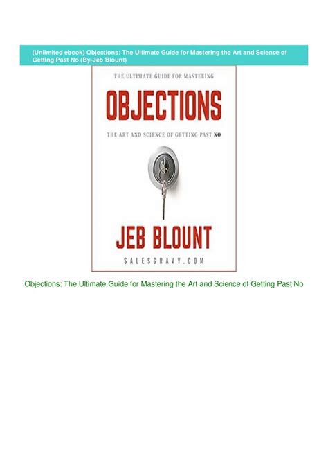 Objections The Ultimate Guide for Mastering The Art and Science of Getting Past No Kindle Editon