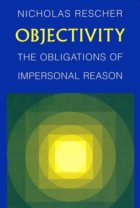 Objectivity The Obligations of Impersonal Reason Epub