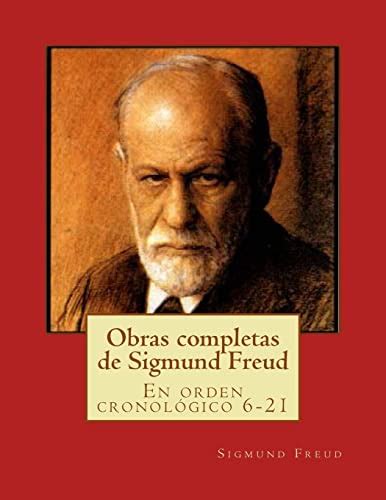 Obras Completas CronologÃ­a Freud 21 de 21 Cronologia Freud Spanish Edition Reader