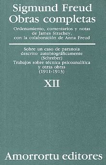 Obras Completas Tomo XII Sobre Un Caso de Paranoia Spanish Edition Epub