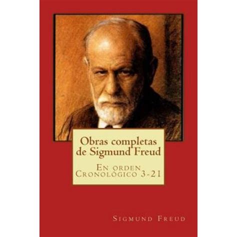 Obras completas de Sigmund Freud En orden Cronológico 3-21 Spanish Edition PDF