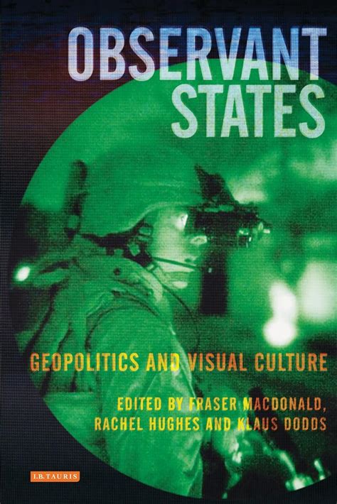 Observant States: Geopolitics and Visual Culture Kindle Editon