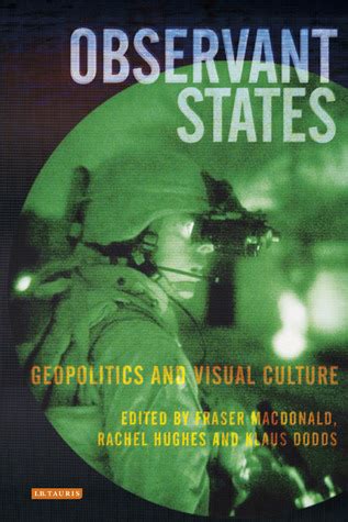 Observant States: Geopolitics and Visual Culture Kindle Editon