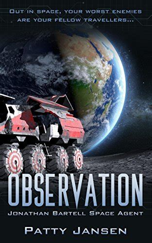 Observation Space Agent Jonathan Bartell Book 2 Kindle Editon