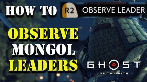 Observing the Mongol Leader