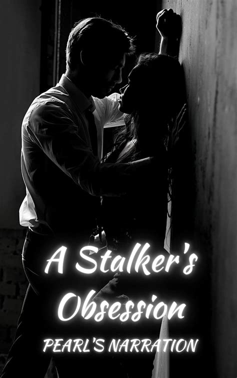 Obsession and Stalking: