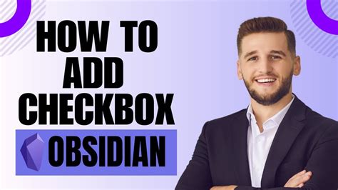 Obsidian Checkbox: The Ultimate Productivity Tool for 2023