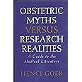 Obstetric Myths Versus Research Realities A Guide to the Medical Literature Kindle Editon