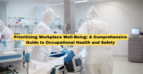 Occupational Health and Safety: A Comprehensive Guide for Workplace Safety