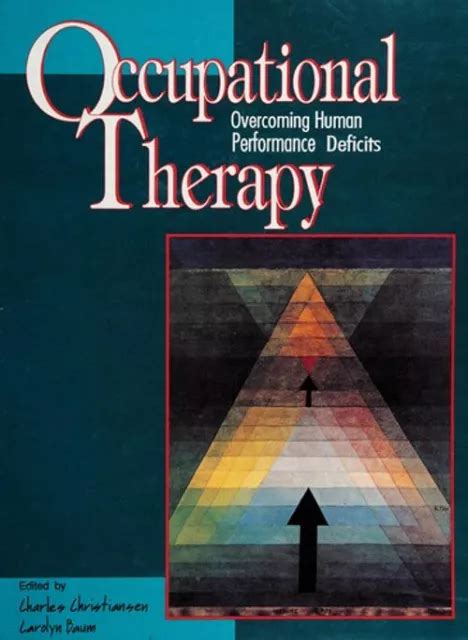 Occupational Therapy Overcoming Human Performance Deficits Ebook PDF
