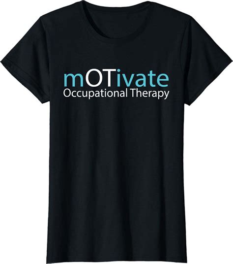 Occupational Therapy Shirts: Empowering and Inspiring