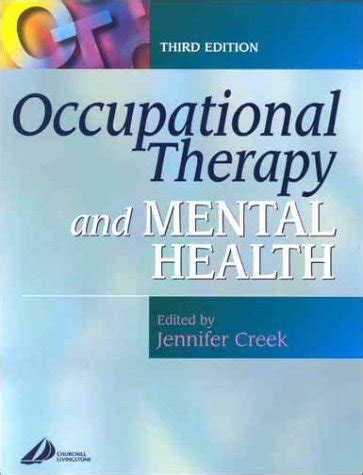 Occupational Therapy and Mental Health: Principles, Skills and Practice (3rd Edition) Ebook PDF