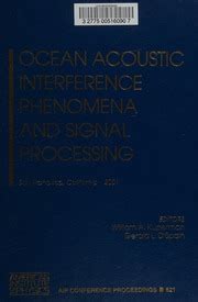 Ocean Acoustic Interference Phenomena and Signal Processing San Francisco Epub