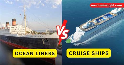 Ocean Liners vs. Cruise Ships: A Comprehensive Comparison