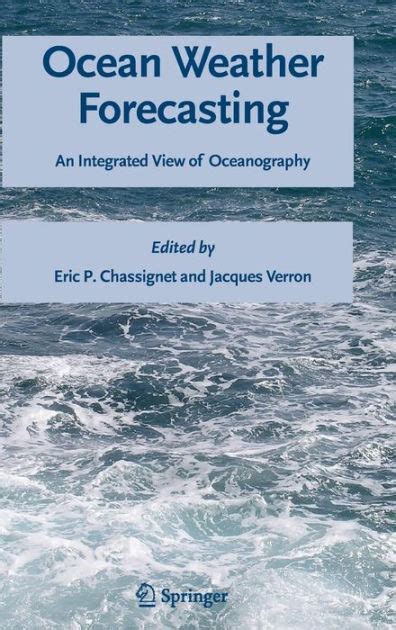 Ocean Weather Forecasting An Integrated View of Oceanography Epub