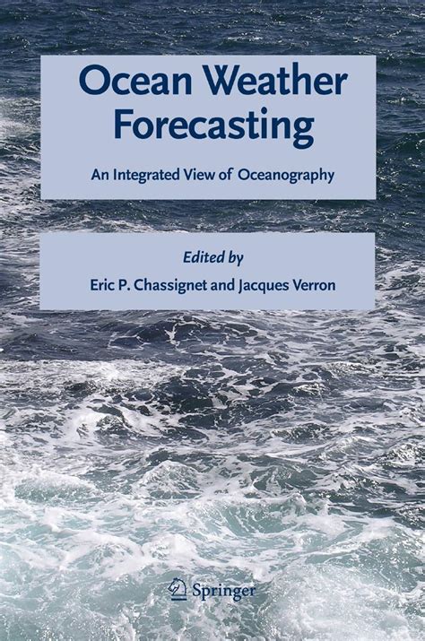 Ocean Weather Forecasting An Integrated View of Oceanography Doc