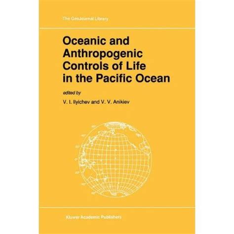 Oceanic and Anthropogenic Controls of Life in the Pacific Ocean 1st Edition PDF