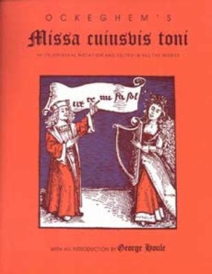 Ockeghem's Missa Cuiusvis Toni In Its Original Notation and Edited in A Epub