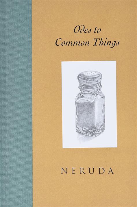 Odes to Common Things Bilingual Edition Kindle Editon