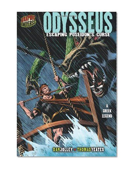 Odysseus Escaping Poseidon s Curse A Greek Legend Graphic Myths and Legends Reader