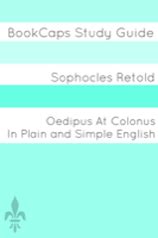 Oedipus At Colonus In Plain and Simple English Reader