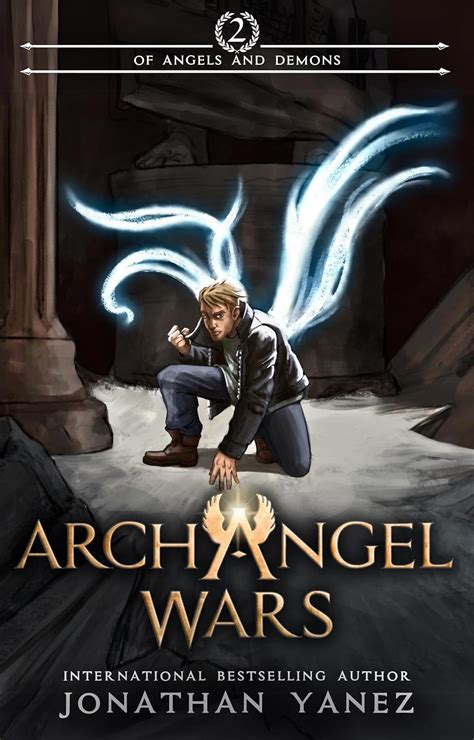 Of Angels and Demons The Archangel Wars Book 2 Doc