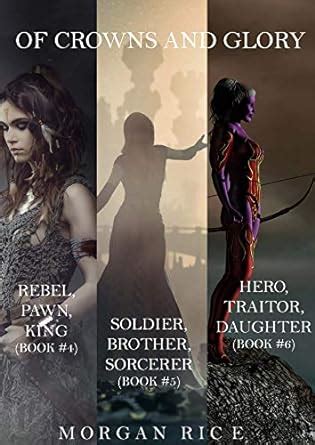 Of Crowns and Glory Bundle Soldier Brother Sorcerer and Hero Traitor Daughter Books 5 and 6 Epub