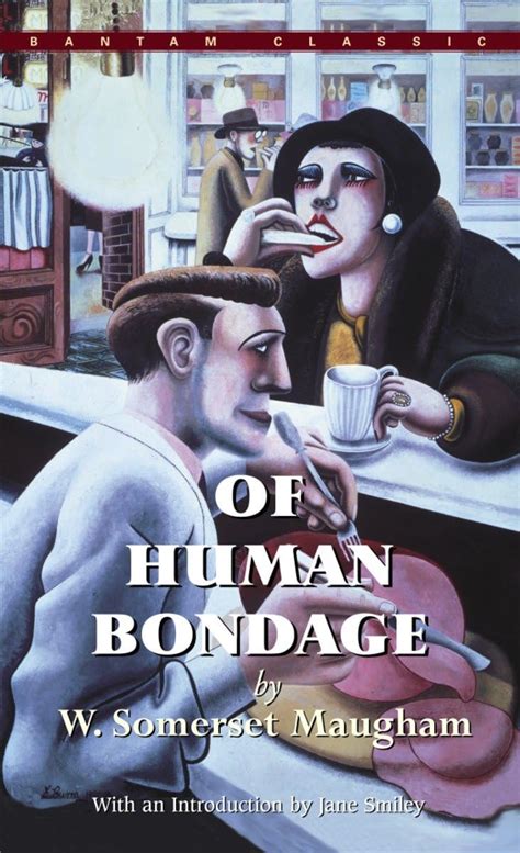 Of Human Bondage Bantam Classic Reissue Edition Reader