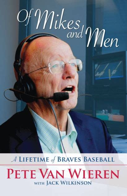 Of Mikes And Men A Lifetime Of Braves Baseball PDF