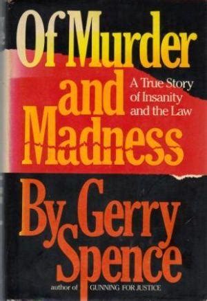 Of Murder and Madness A True Story of Insanity and the Law Epub