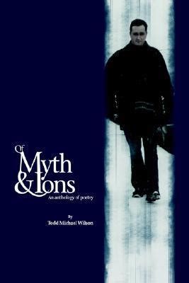 Of Myth and Ions An Anthology of Poetry Kindle Editon