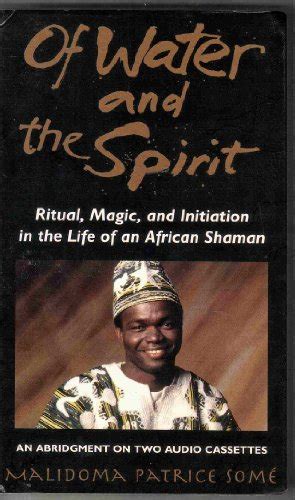 Of.Water.and.the.Spirit.Ritual.Magic.and.Initiation.in.the.Life.of.an.African.Shaman Ebook Kindle Editon