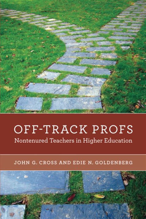 Off-Track Profs Nontenured Teachers in Higher Education Reader