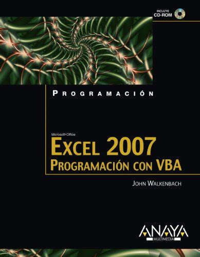 Office 2007 con VBA Office 2007 with VBA Spanish Edition Reader
