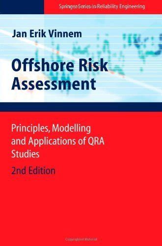 Offshore Risk Assessment Principles, Modelling and Applications of QRA Studies 2nd Edition Kindle Editon