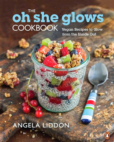 Oh She Glows Cookbook Recipes PDF