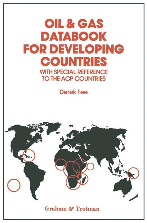 Oil and Gas Databook for Developing Countries With Special Reference to the ACP Countries Doc