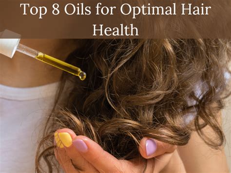 Oils Good for Hair Growth: Nourishing Your Locks for Optimal Health