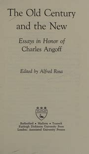 Old Century and the New Essays in Honour of Charles Angoff Epub