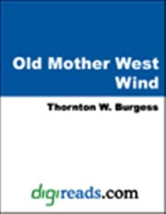 Old Mother West Wind with Biographical Introduction Dover Children s Thrift Classics Epub