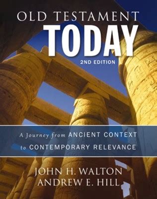 Old Testament Today A Journey from Original Meaning to Contemporary Significance Kindle Editon
