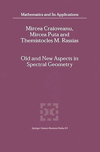 Old and New Aspects in Spectral Geometry, Vol. 534 Doc