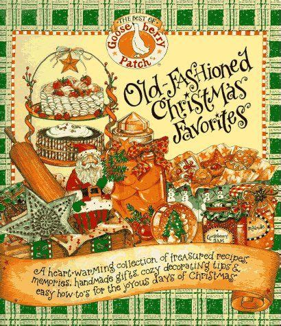 Old-Fashioned Christmas Favorites The Best of the Gooseberry Patch Kindle Editon