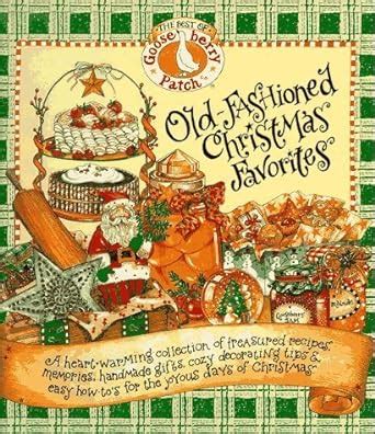 Old-Fashioned Christmas Favorites The Best of the Gooseberry Patch Kindle Editon