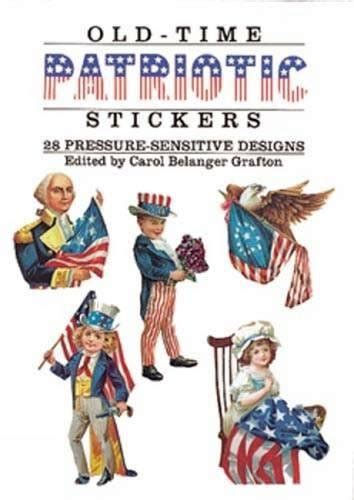 Old-Time Patriotic Stickers 28 Pressure-Sensitive Designs Reader