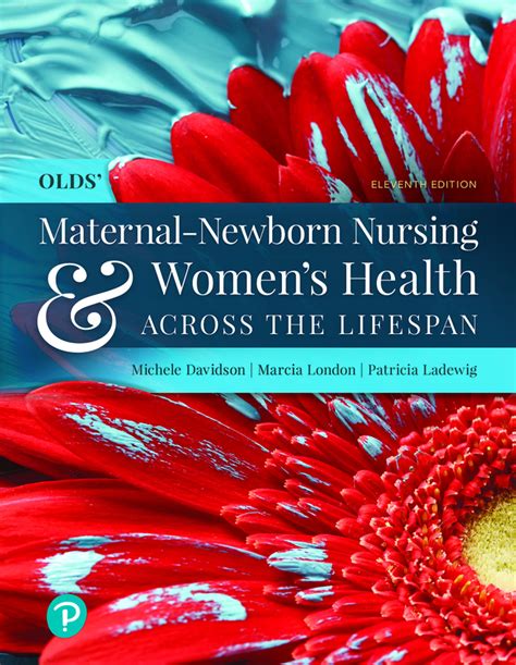 Olds Maternal-Newborn Nursing and Women s Health Across the Lifespan 10th Edition Maternal-Newborn and Women s Health Nursing Olds PDF